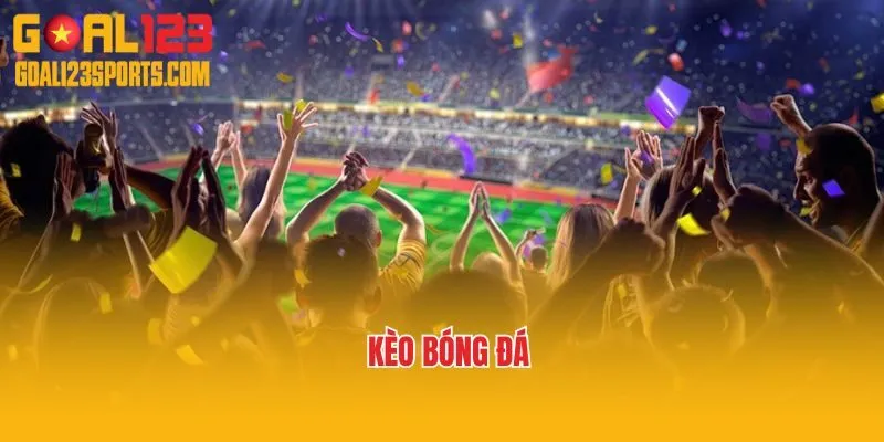 Bỏ Túi Kinh Nghiệm Chọn Kèo Bóng Đá Cực Chuẩn 